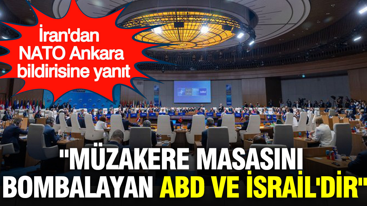 Irandan nato ankara bildirisine yanit muzakere masasini bombalayan abd ve israildir TFEHp63n